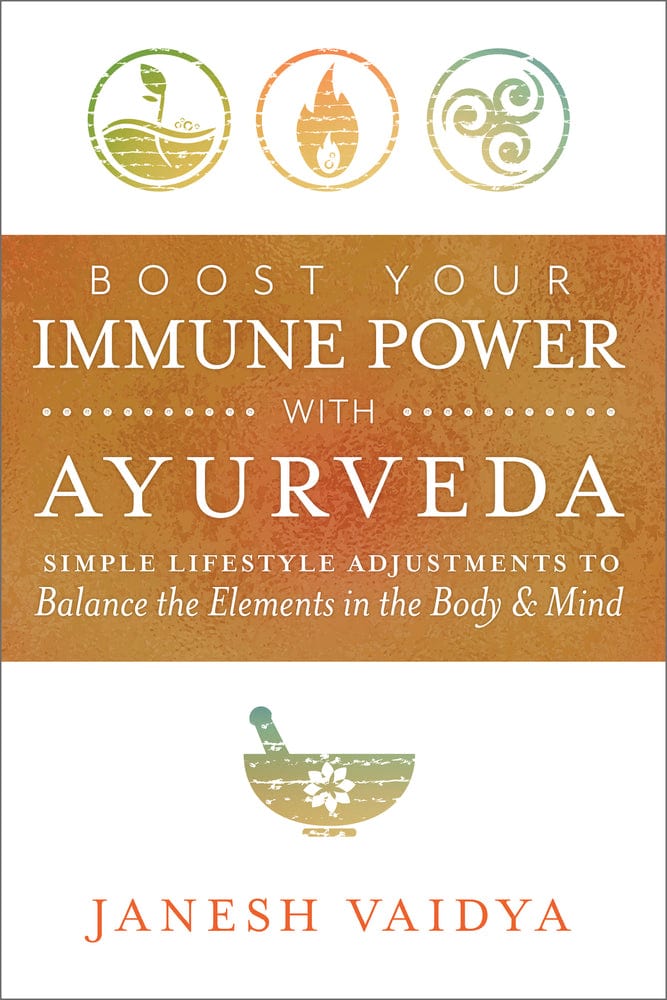 Book Boost Your Immune Power with Ayurveda
