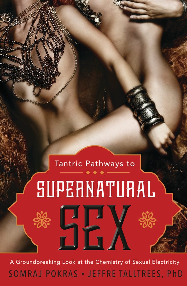 Book Tantric Pathways to Supernatural Sex
